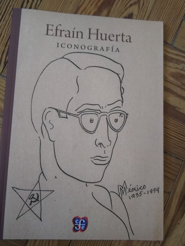 Efraín Huerta  Iconografía 