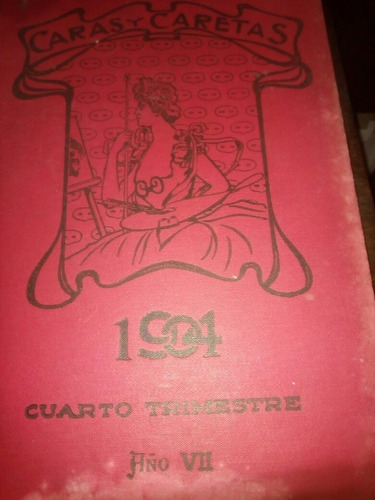 Caras Y Caretas Año 1904 Cuarto Trimestre