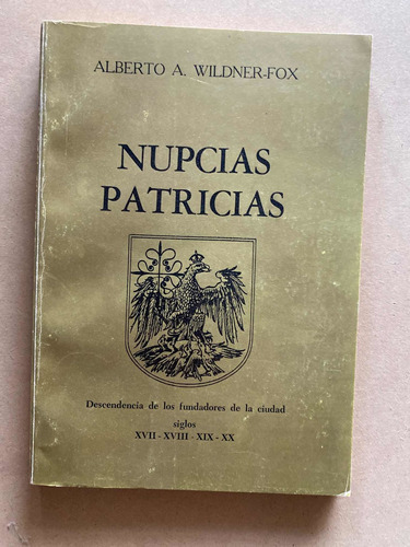 Nupcias Patricias Descendencia D Los Fundadores- Wildner-fox