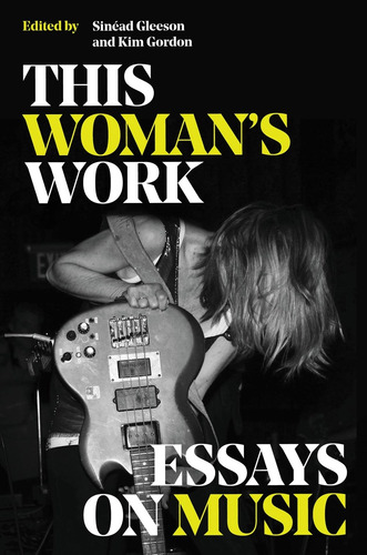 This Woman's Work, de Gordon, Kim. Editorial Hachette Books, tapa dura en inglés, 2022