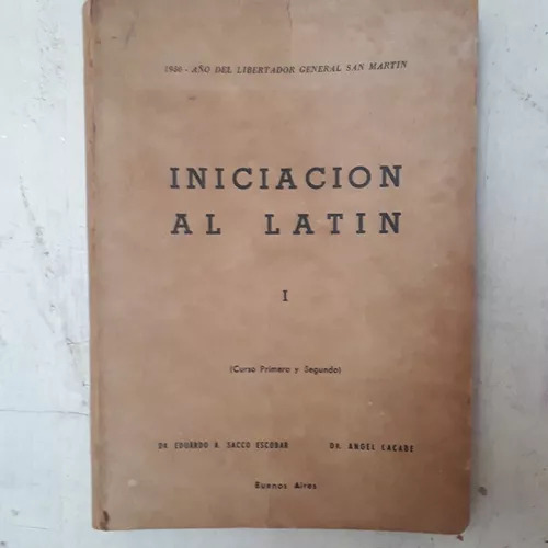 Iniciacion Al Latin 1 Morfologia -curso 1 Y 2 Escobar-lacabe