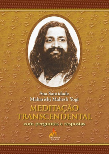 Meditaçao Transcendental Com Perguntas E Respostas