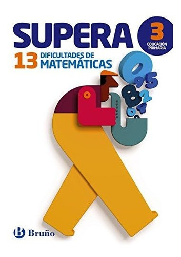 Supera Las 13 Dificultades De Matemáticas 3: Edición 2015 (c