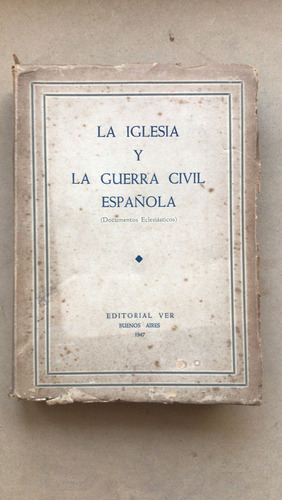 La Iglesia Y La Guerra Civil Española (doc. Eclesiasticos)