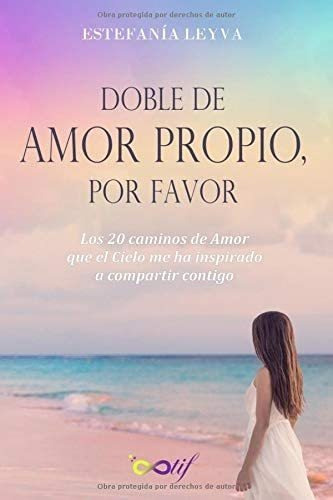 Libro Doble De Amor Propio, Por Favor Los 20 Caminos De Amo