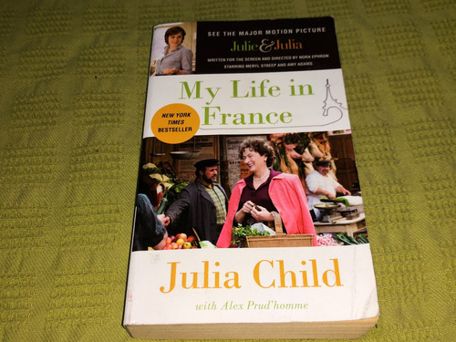 My Life In France - Julia Child - Anchor Books