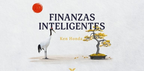 Finanzas Inteligentes - Ken Honda - Español