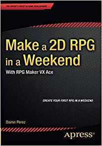Make A 2d Rpg In A Weekend With Rpg Maker Vx Ace