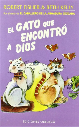 El Gato Que Encontró A Dios, De Fisher, Robert.