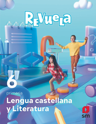 Libro Lengua Castellana Y Literatura. 6 Primaria. Revuela...