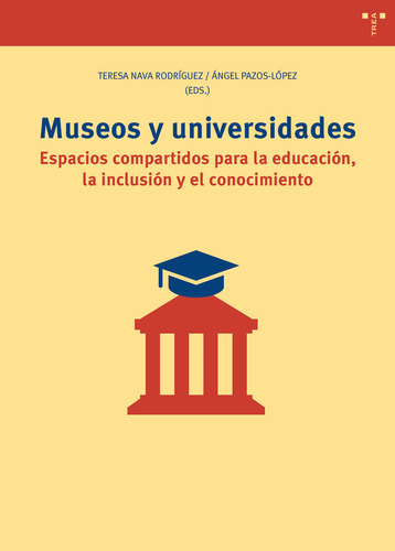 Museos Y Universidades Espacios Compartidos - Nava Rodriguez