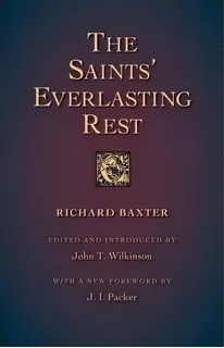 The Saints' Everlasting Rest, De John Thomas Wilkinson. Editorial Regent College Publishing,us, Tapa Blanda En Inglés