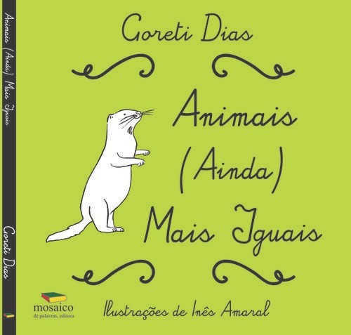 Libro Animais (ainda) Mais Iguais - Dias, Goreti