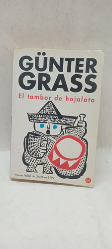 El Tambor De Hojalata - Grass - Editorial Santillana - 1254