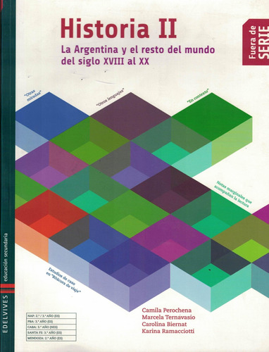 Fuera De Serie - Historia 2. La Argentina Y El Mundo S. Xvi