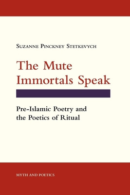 Libro The Mute Immortals Speak: Pre-islamic Poetry And Po...