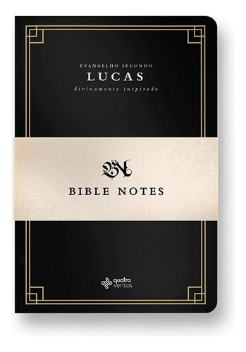 Bible Notes - Evangelho de Lucas, de Quatro Ventos. Editorial Editora Quatro Ventos Ltda, capa mole em português, 2020