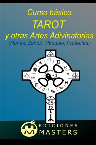 Libro Tarot Y Otras Artes Adivinatorias Curso Básico (spani