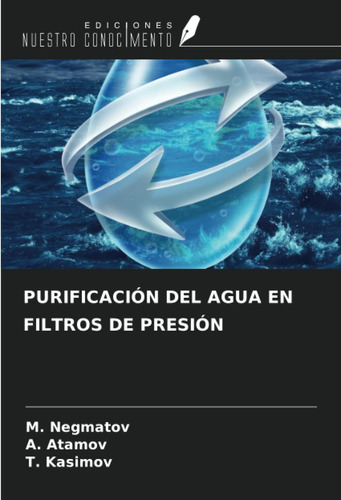 Libro: Purificación Del Agua En Filtros De Presión (spanish