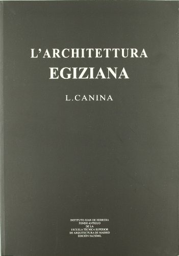 L' Architettura Egiziana, De L. Canina. Editorial Inst. Juan De Herrera, Tapa Blanda En Español