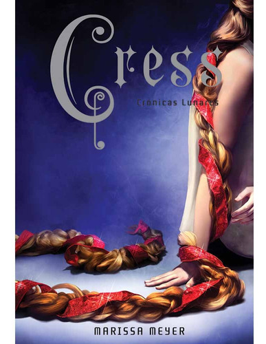 Cronicas Lunares 03 Cress - Marissa Meyer