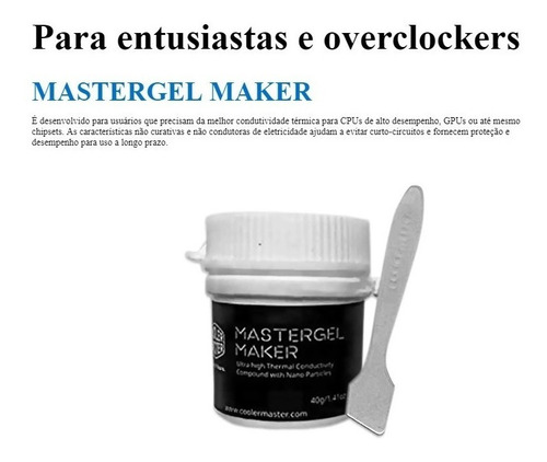 Pasta Termica Mastergel Maker Prata Silver 40g 11 W Mk K779