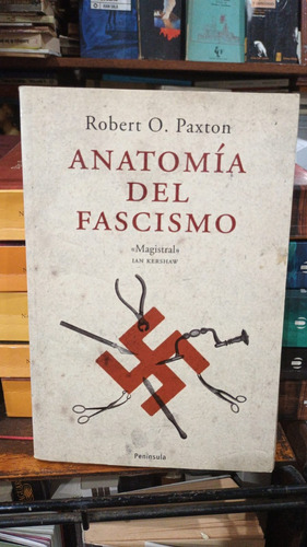 Robert Paxton - Anatomia Del Fascismo