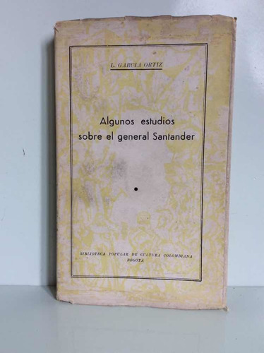 Santander - Estudios - L. García Ortiz - Historia Colombia