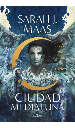 Casa De Cielo Y Aliento (ciudad Medialuna 2) - Sarah J. Maas