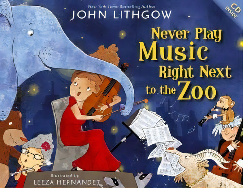 Never Play Music Right Next To The Zoo, De John Lithgow. Editorial Simon & Schuster, Tapa Dura En Inglés
