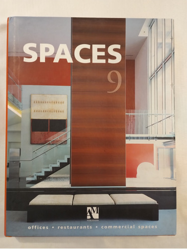 Spaces 9: Offices, Restaurants, Commercial Spaces