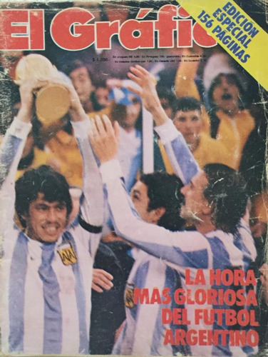 Revista El Grafico Edicion 1978 Argentina Campeon Mundial
