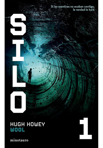 Silo Nº 01/03 Wool, De Hugh Howey. Editorial Minotauro, Tapa Blanda, Edición 1 En Español, 2023