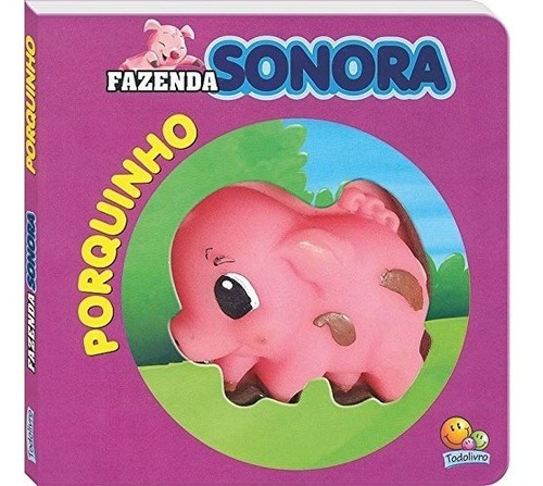 Livro Fazenda Sonora - Porquinho