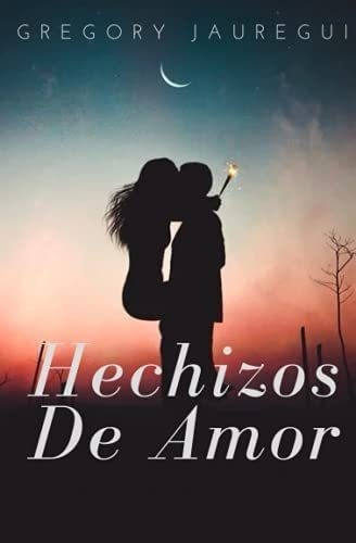 Libro Hechizos Amor: Una Mirada Al Vudú Del Amor (spanish&..