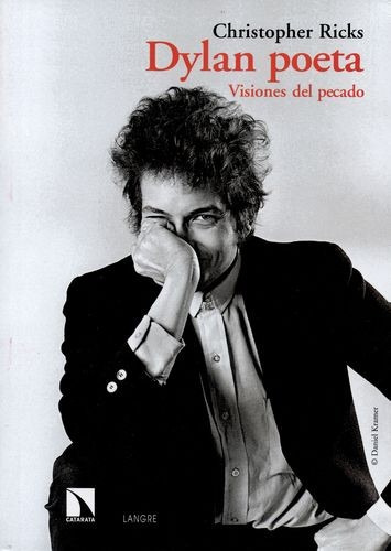 Libro Dylan Poeta. Visiones Del Pecado