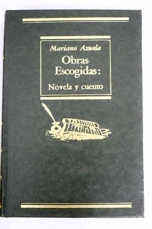 Obras Escogidas Mariano - Azuela Novelas Cuento (pd)