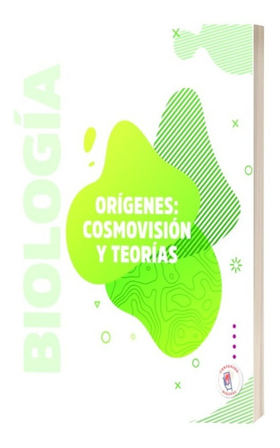 Biología: Orígenes: Cosmovisión Y Teorías