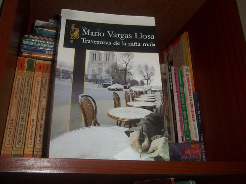 Travesuras De La Niña Mala, Mario Vargas Llosa,