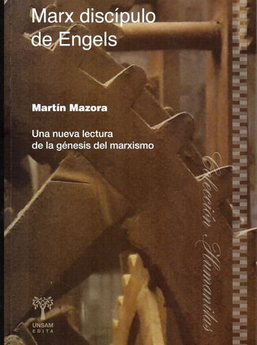 Marx Discípulo De Engels Martín Mazora (usm)