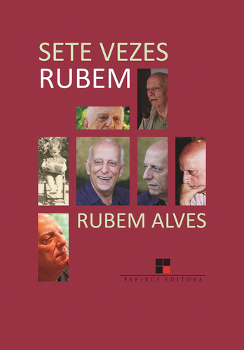 SETE VEZES RUBEM, de Alves, Rubem. Papirus Editora, capa mole, edição 1 em português, 2012