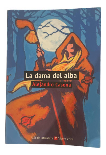 Libro: La Dama Del Alba-alejandro Casona Vicens Vives