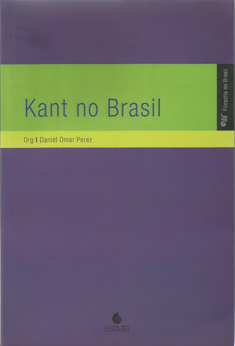 Kant No Brasil, De Luis Di Muro Pérez. Editora Escuta - Pulsional, Capa Mole Em Português