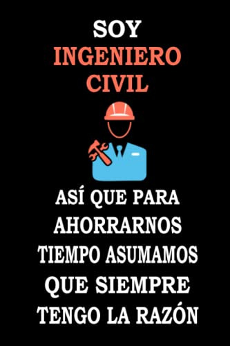 Soy Ingeniero Civil Asi Que Para Ahorrarnos Tiempo Asumamos