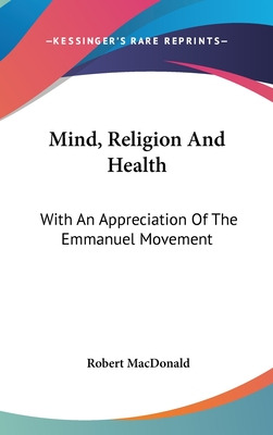 Libro Mind, Religion And Health: With An Appreciation Of ...