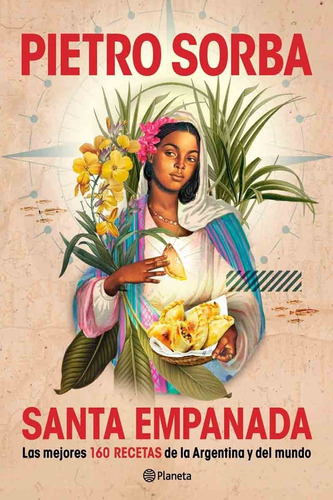 Santa Empanada - Pietro Sorba - Planeta