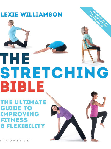 Libro: The Stretching Bible: The Ultimate Guide To Improving