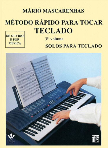 Libro Metodo Rapido Para Tocar Teclado Vol 03 De Mascarenhas