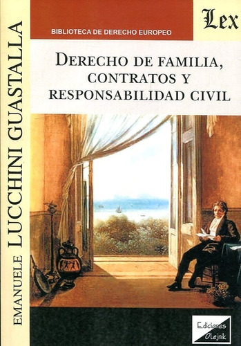 Derecho De Familia, Contratos Y Responsabilidad Civil - Lucc