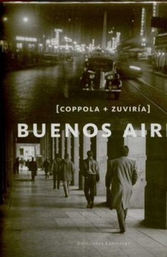 Buenos Aires-enc Coppola + Zuviria - Horacio; Zuviria Facund